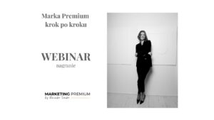 WEBINAR Marka Premium krok po kroku