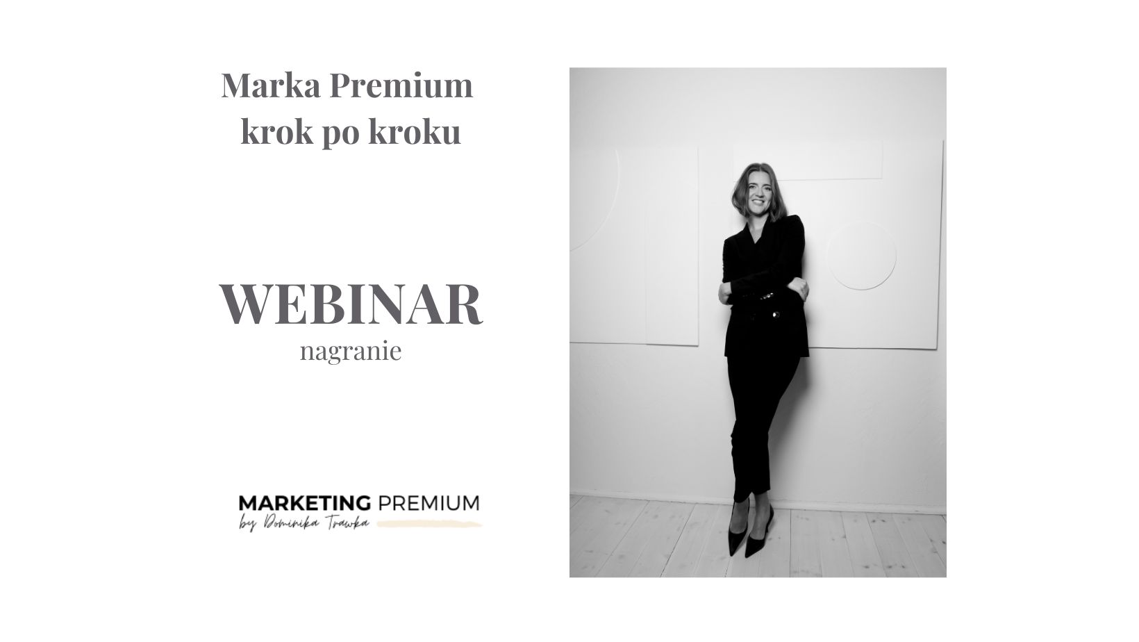 WEBINAR Marka Premium krok po kroku